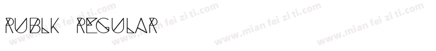 rublk regular字体转换